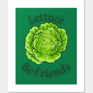 Lettuce Be Friends lettuce be happy, sticker, vegan, vegetarian, funny vegan, eat plants, vegan joke, lettuce be friends, lettuce, friends, vegetarian sticker, vegetarian masks, vegetarian phone cases, leafy green Posters and Art